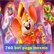 760 bet paga mesmo